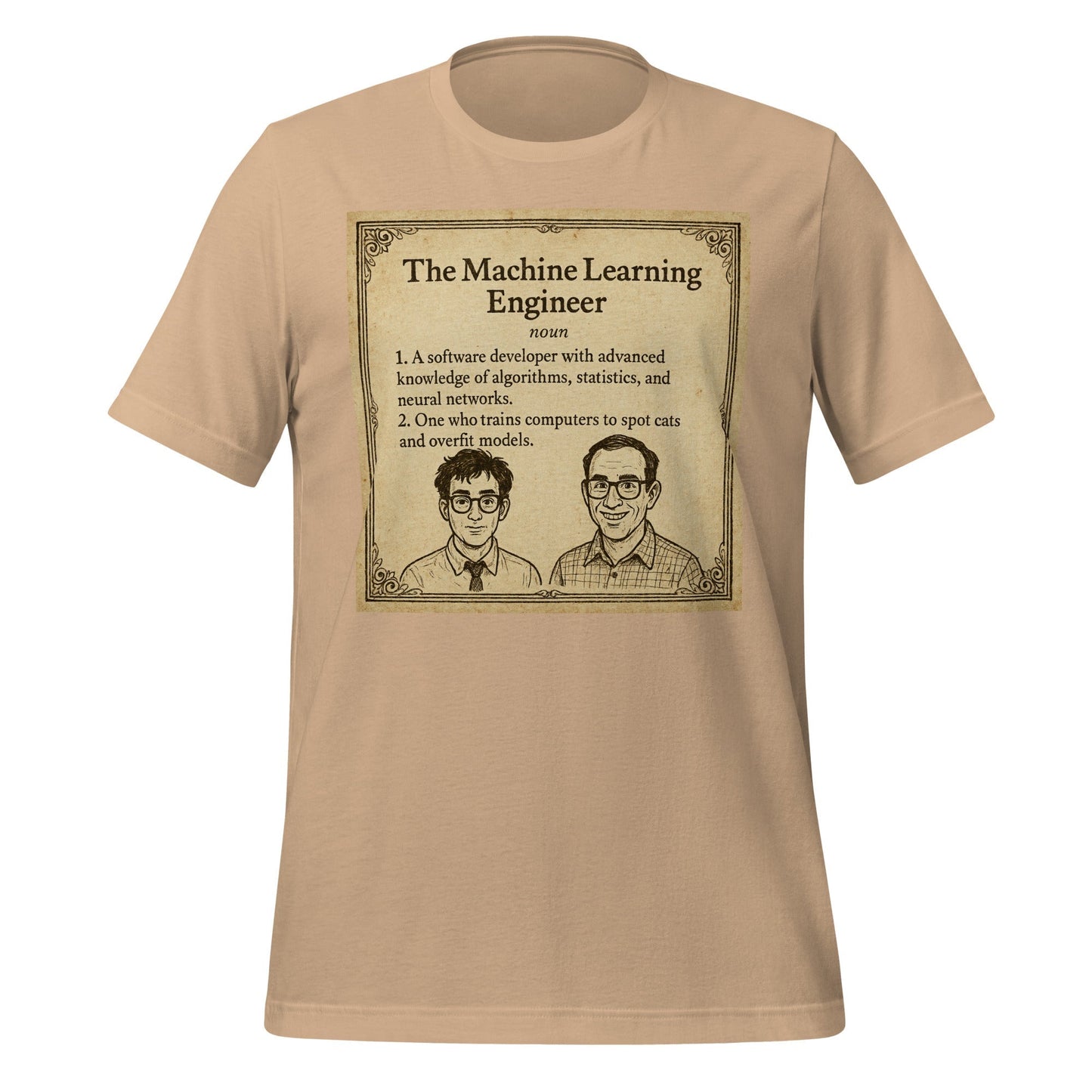 Product mockup photo of the The ML Engineer T Shirt 2 (unisex) Tan / M.