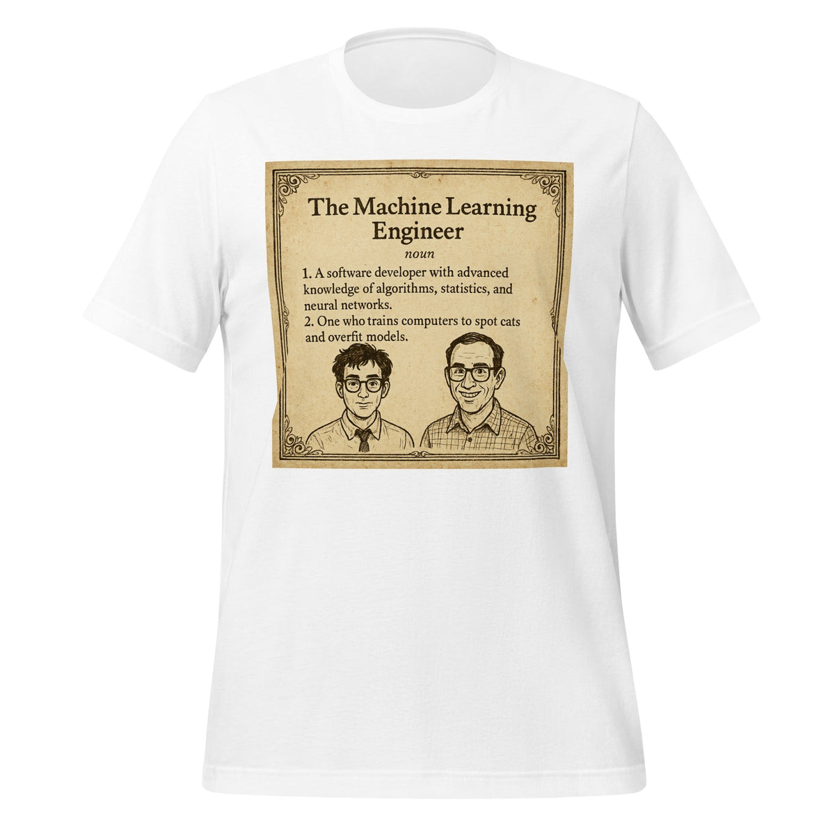 Product mockup photo of the The ML Engineer T Shirt 2 (unisex) White / M.
