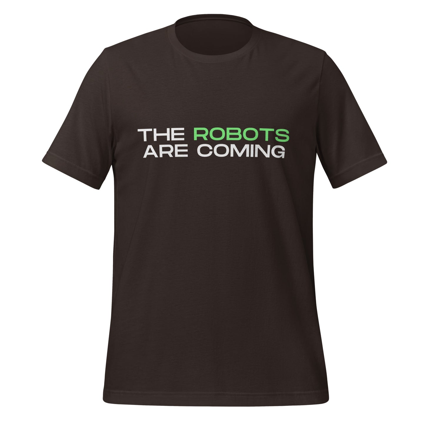 Image of the The Robots Are Coming (Green) T-Shirt 3 (unisex) Brown / M.