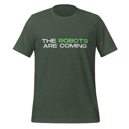 Image of the The Robots Are Coming (Green) T-Shirt 3 (unisex) Heather Forest / M.