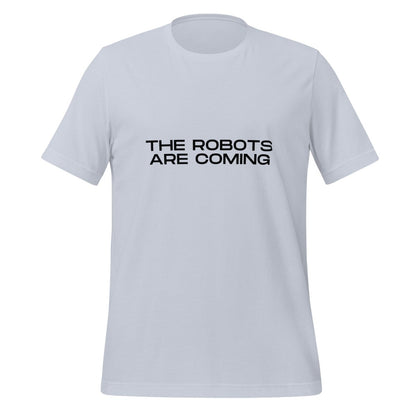 Product mockup photo of the The Robots Are Coming in Black T Shirt 3 (unisex) Light Blue / M.