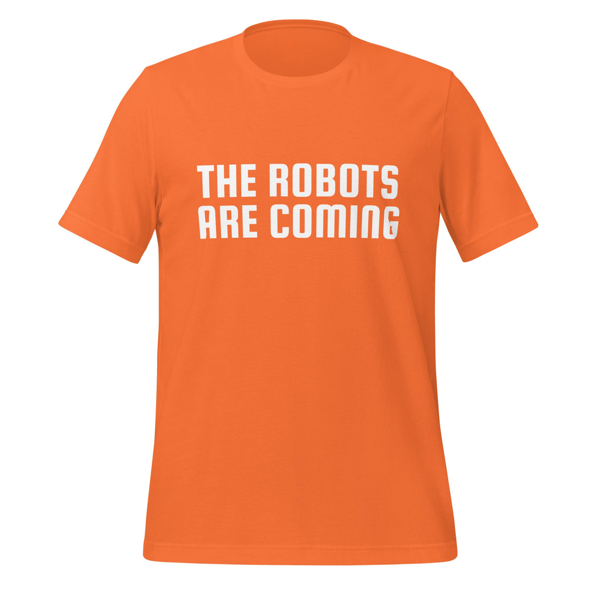 Image of the The Robots Are Coming T-Shirt 2 (unisex) Orange / M.