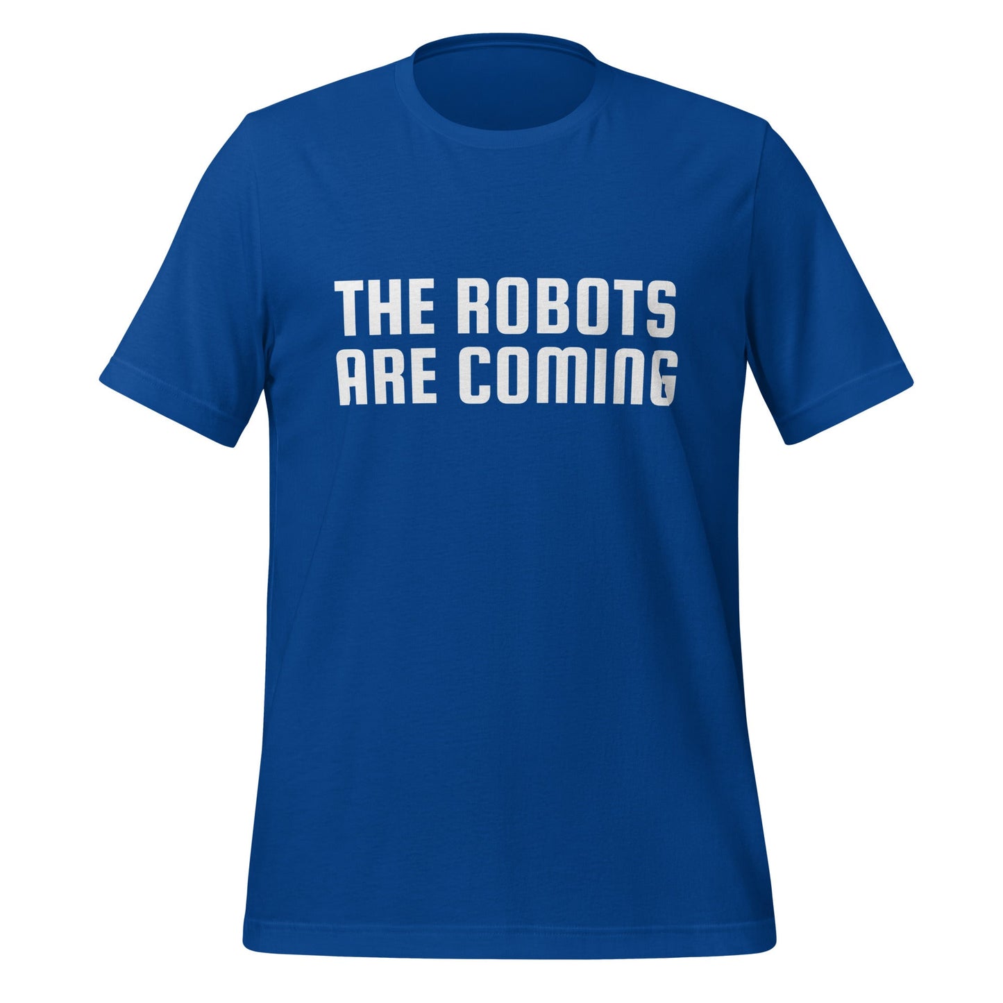 Image of the The Robots Are Coming T-Shirt 2 (unisex) True Royal / M.