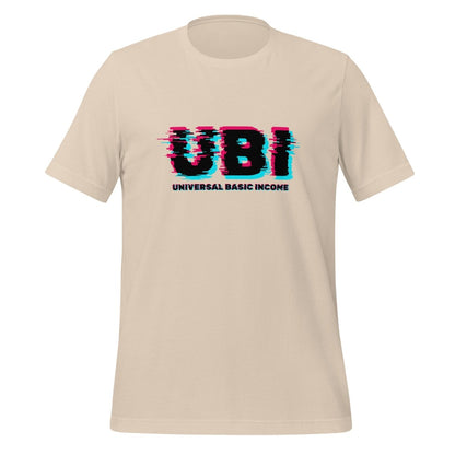 Product mockup photo of the UBI UNIVERSAL BASIC INCOME Glitch T Shirt (unisex) Soft Cream / M.