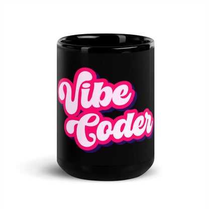 Image of the Vibe Coder Black Glossy Mug 15 oz.