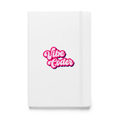 Product mockup photo of the Vibe Coder Hardcover Bound Notebook White.