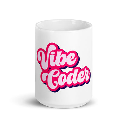 Image of the Vibe Coder White Glossy Mug 15 oz.
