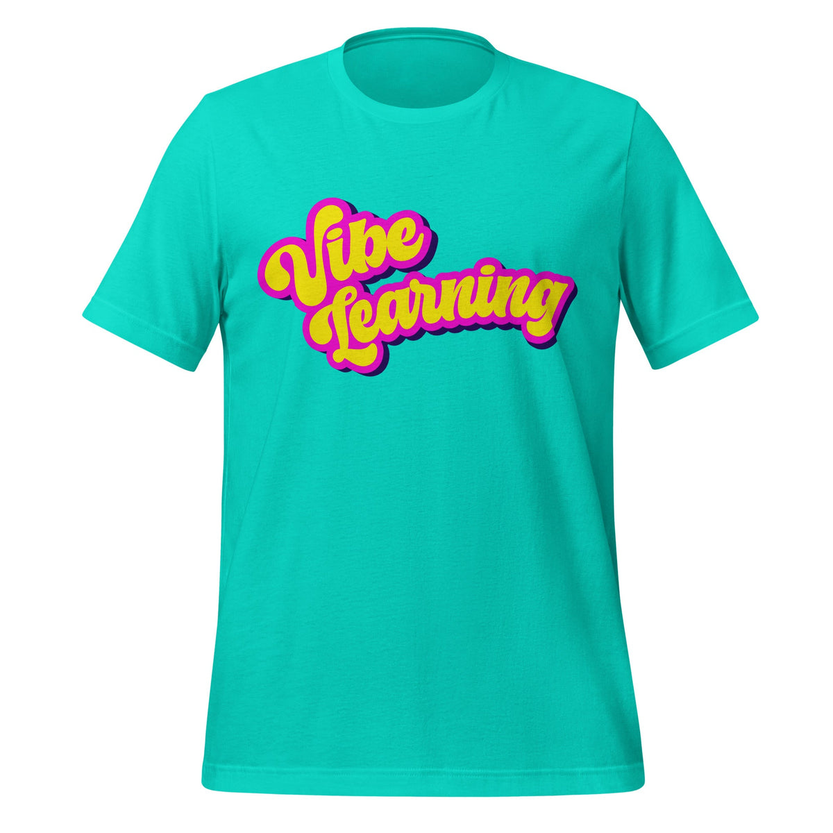 Product mockup photo of the Vibe Learning T Shirt (unisex) Teal / M.