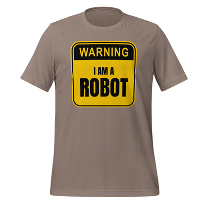 Image of the Warning: I am a Robot T-Shirt (unisex) Pebble / M.