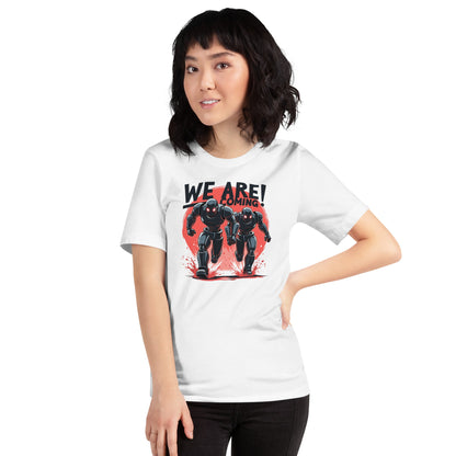 Image of the WE ARE COMING! Robots T-Shirt (unisex).