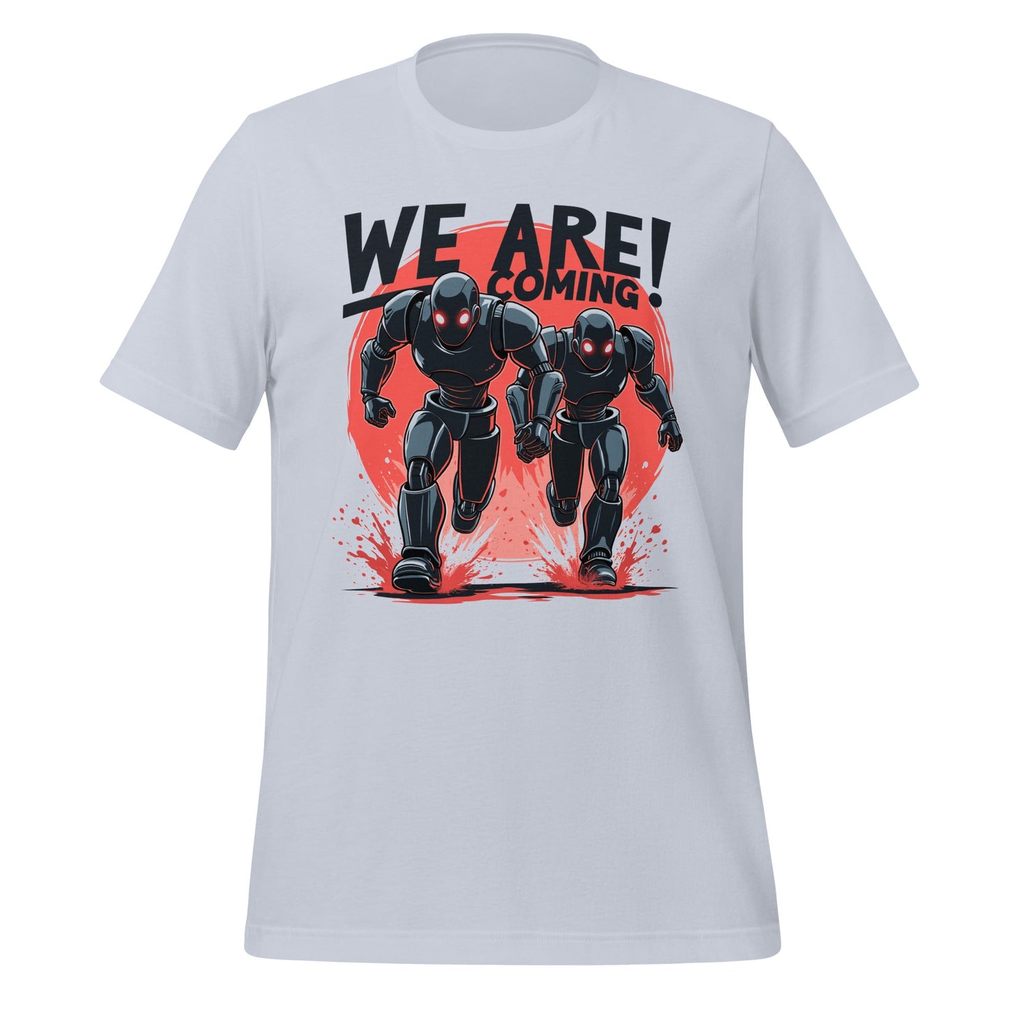 Image of the WE ARE COMING! Robots T-Shirt (unisex) Light Blue / M.
