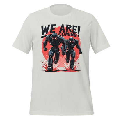 Image of the WE ARE COMING! Robots T-Shirt (unisex) Silver / M.