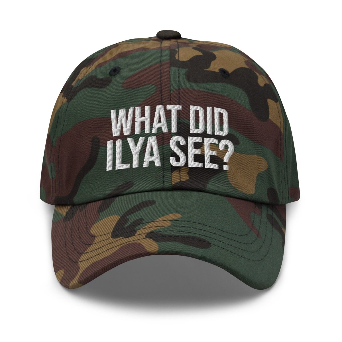 Image of the WHAT DID ILYA SEE? Cap 4 Green Camo.